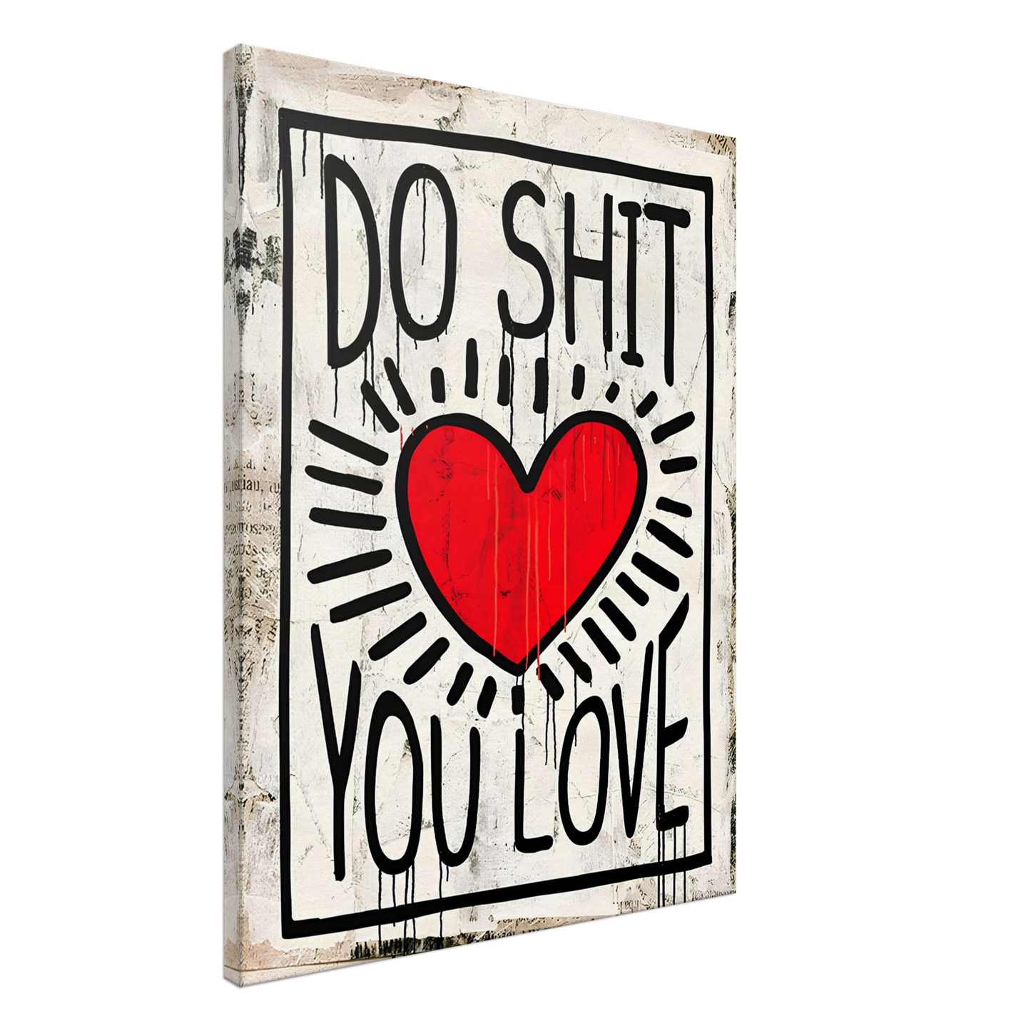 Do Shit You Love