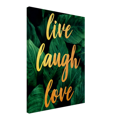 Live Laugh Love