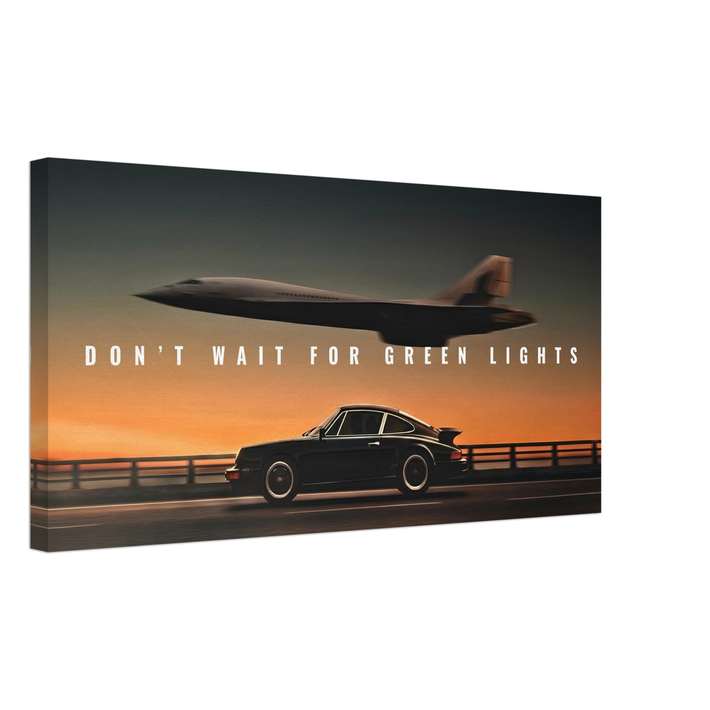 DON’T WAIT FOR GREEN LIGHTS