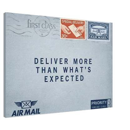 Deliver More Than What’s Expected