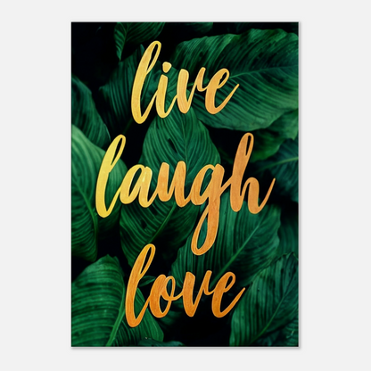 Live Laugh Love