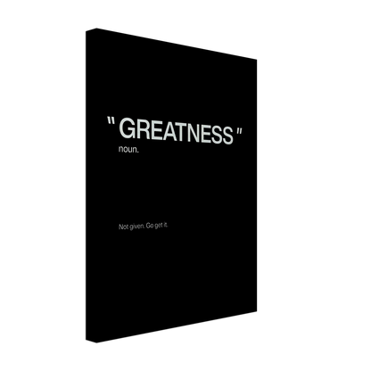 Greatness (Noun)