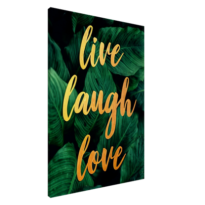 Live Laugh Love